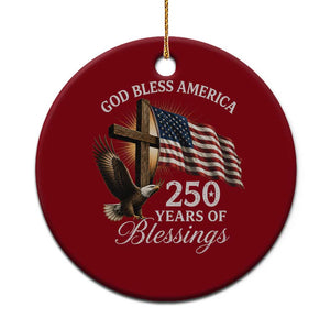 God Bless America 250 Years Of Blessings Ceramic Ornament US 250th Anniversary Bald Eagle American Flag TS11 1pc Red Print Your Wear