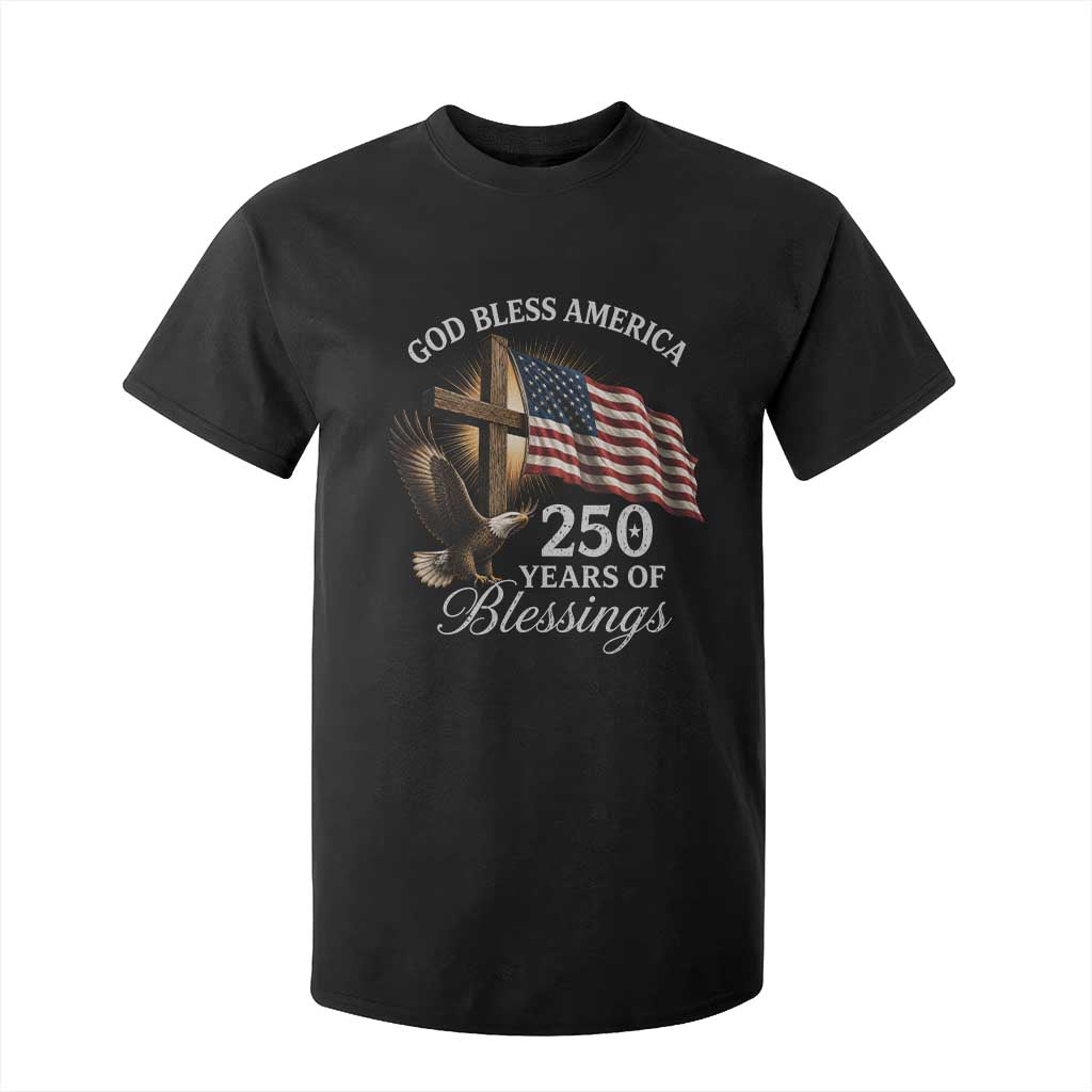 God Bless America 250 Years Of Blessings T Shirt For Kid US 250th Anniversary Bald Eagle American Flag TS11 Black Print Your Wear