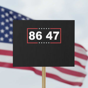 Vintage 8647 Protest Sign US Political FDT Stars And Stripes TS11 Horizontal 18" × 24" Black Print Your Wear
