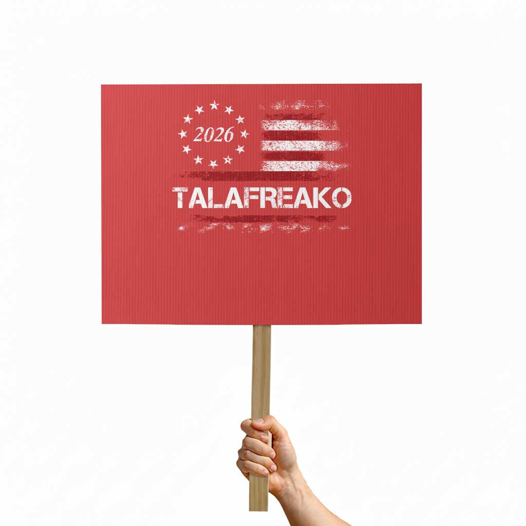Talafreako James Talarico 2026 Protest Sign US Senate Texas Vintage American Flag TS11 Horizontal 18