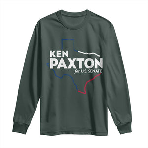Ken Paxton for US Senate Long Sleeve Shirt Texas Senate Race 2026 TS11 Dark Forest Green Print Your Wear