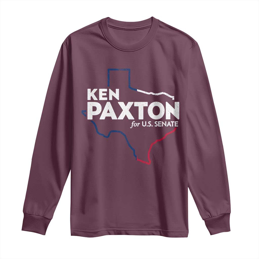Ken Paxton for US Senate Long Sleeve Shirt Texas Senate Race 2026 TS11 Maroon Print Your Wear