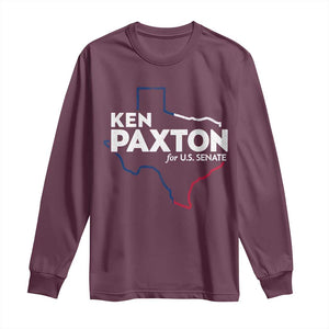 Ken Paxton for US Senate Long Sleeve Shirt Texas Senate Race 2026 TS11 Maroon Print Your Wear