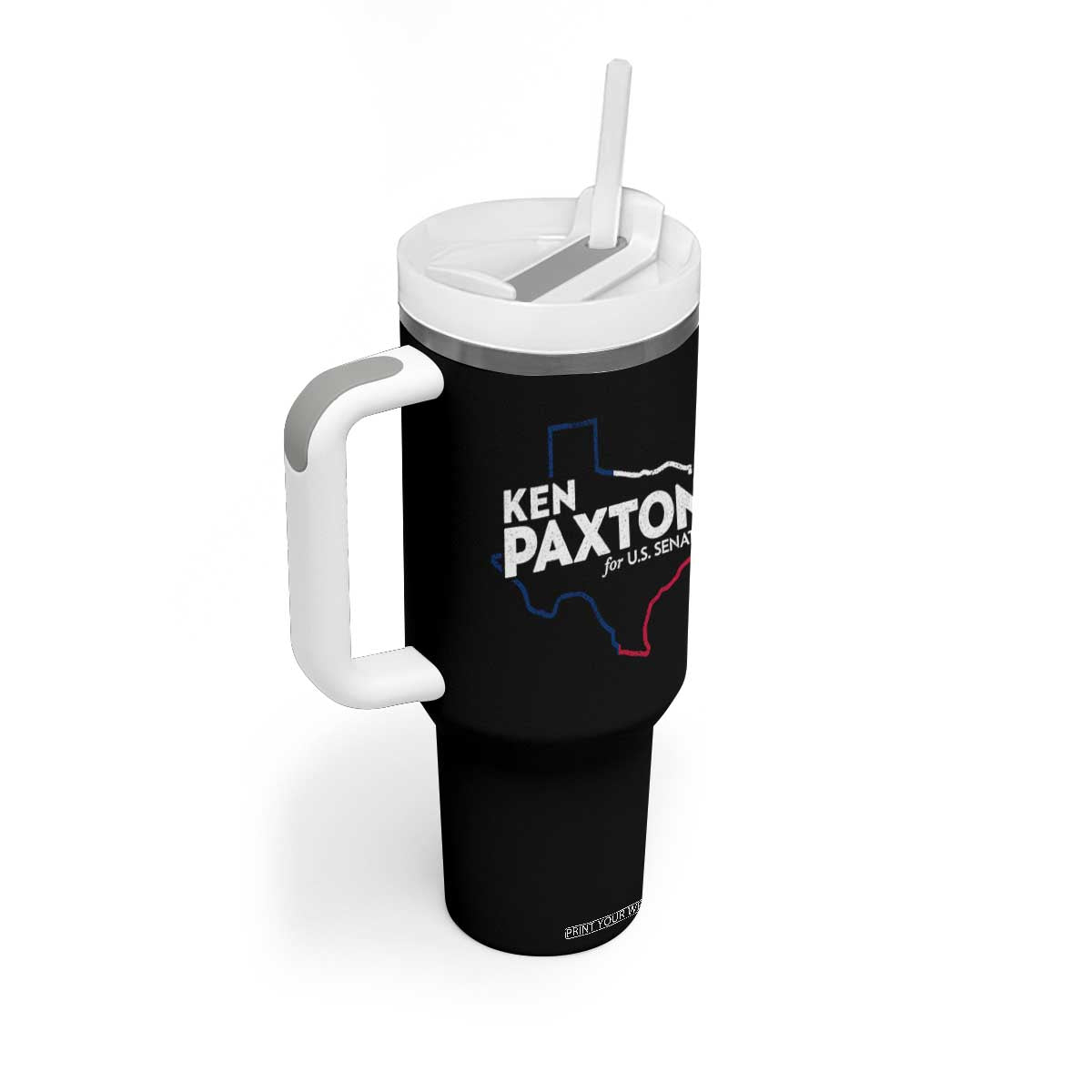 Ken Paxton for US Senate Tumbler With Handle Texas Senate Race 2026 TS11 Print Your Wear
