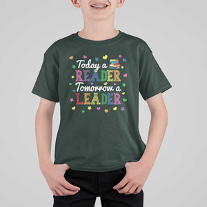 Literature Book Reading T Shirt For Kid Today A Reader Tomorrow A Leader TS11 Dark Forest Green Print Your Wear