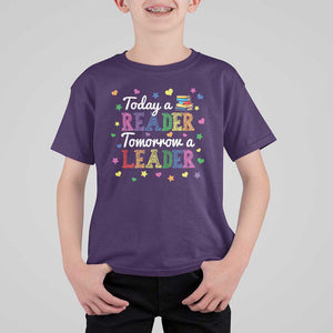 Literature Book Reading T Shirt For Kid Today A Reader Tomorrow A Leader TS11 Purple Print Your Wear