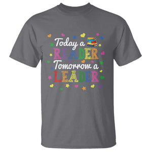 Literature Book Reading T Shirt Today A Reader Tomorrow A Leader TS11 Charcoal Print Your Wear