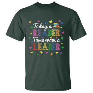 Literature Book Reading T Shirt Today A Reader Tomorrow A Leader TS11 Dark Forest Green Print Your Wear