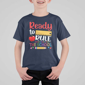 Ready To Rule The School T Shirt For Kid First Day Of School Ruler TS11 Navy Print Your Wear
