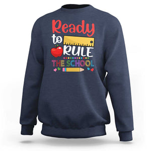 Ready To Rule The School Sweatshirt First Day Of School Ruler TS11 Navy Print Your Wear