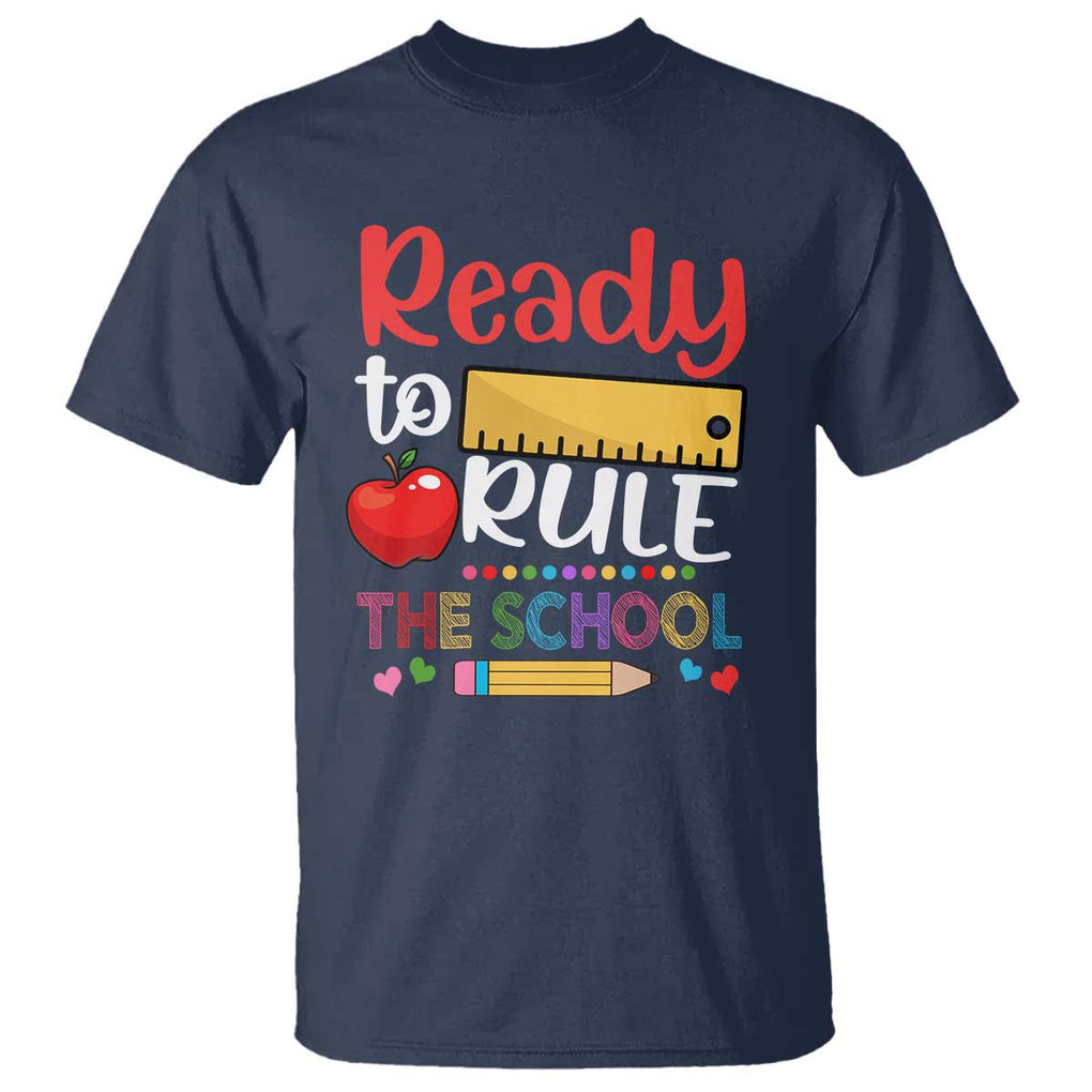 Ready To Rule The School T Shirt First Day Of School Ruler TS11 Navy Print Your Wear