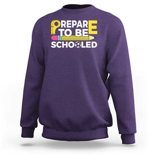 Funny PE Teacher Sweatshirt Prepare To Be Schooled Back To School TS11 Purple Print Your Wear