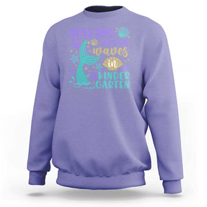 Making Magical Waves In Kindergarten Sweatshirt Mythical Mermaid Seashell Starfish TS11 Violet Print Your Wear