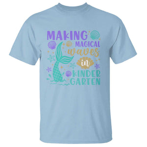 Making Magical Waves In Kindergarten T Shirt Mythical Mermaid Seashell Starfish TS11 Light Blue Print Your Wear