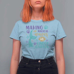 Making Magical Waves In Kindergarten T Shirt For Women Mythical Mermaid Seashell Starfish TS11 Light Blue Print Your Wear