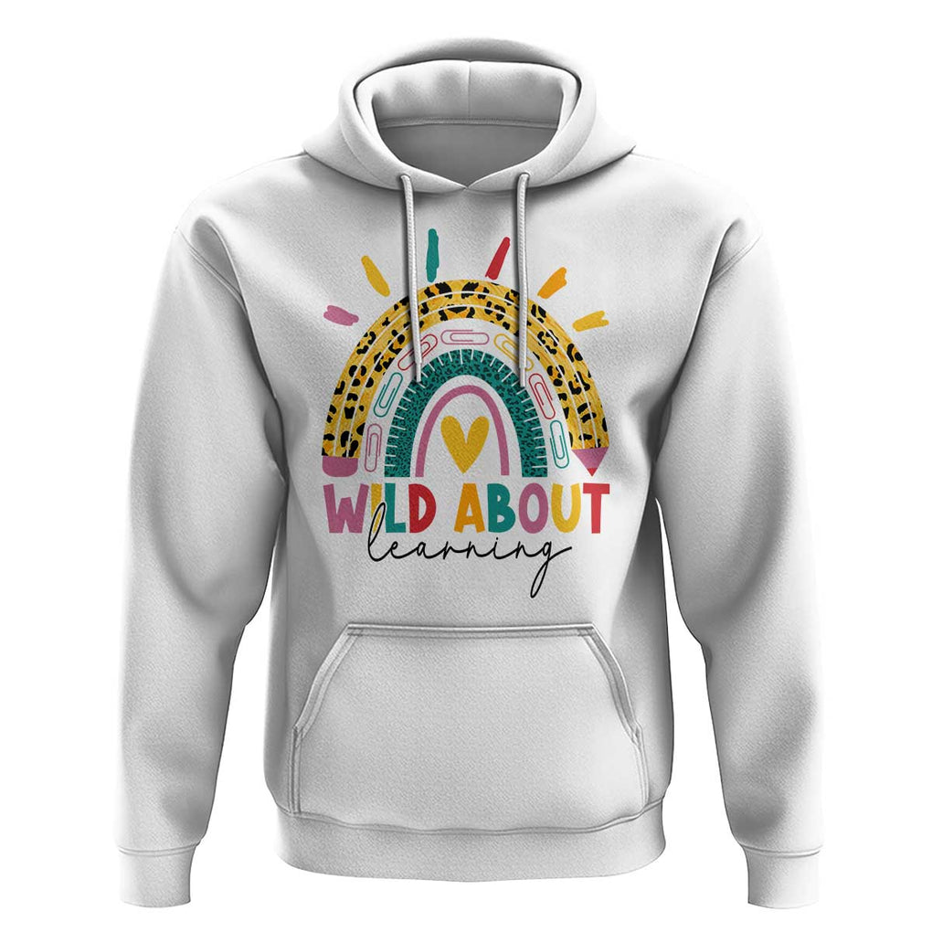 Back To School Hoodie Wild About Learning Leopard Rainbow TS11 White Print Your Wear