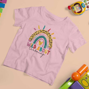 Back To School T Shirt For Kid Wild About Learning Leopard Rainbow TS11 Light Pink Print Your Wear