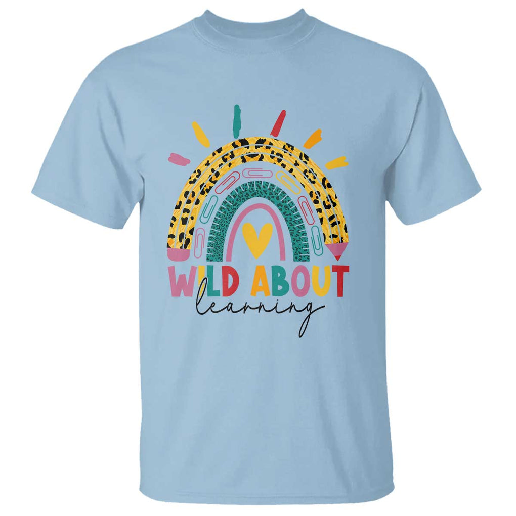 Back To School T Shirt Wild About Learning Leopard Rainbow TS11 Light Blue Print Your Wear