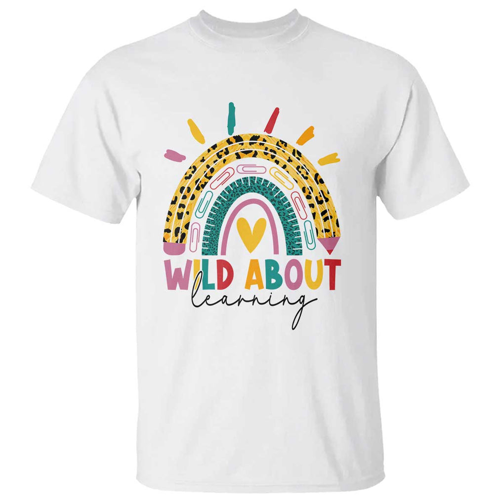 Back To School T Shirt Wild About Learning Leopard Rainbow TS11 White Print Your Wear