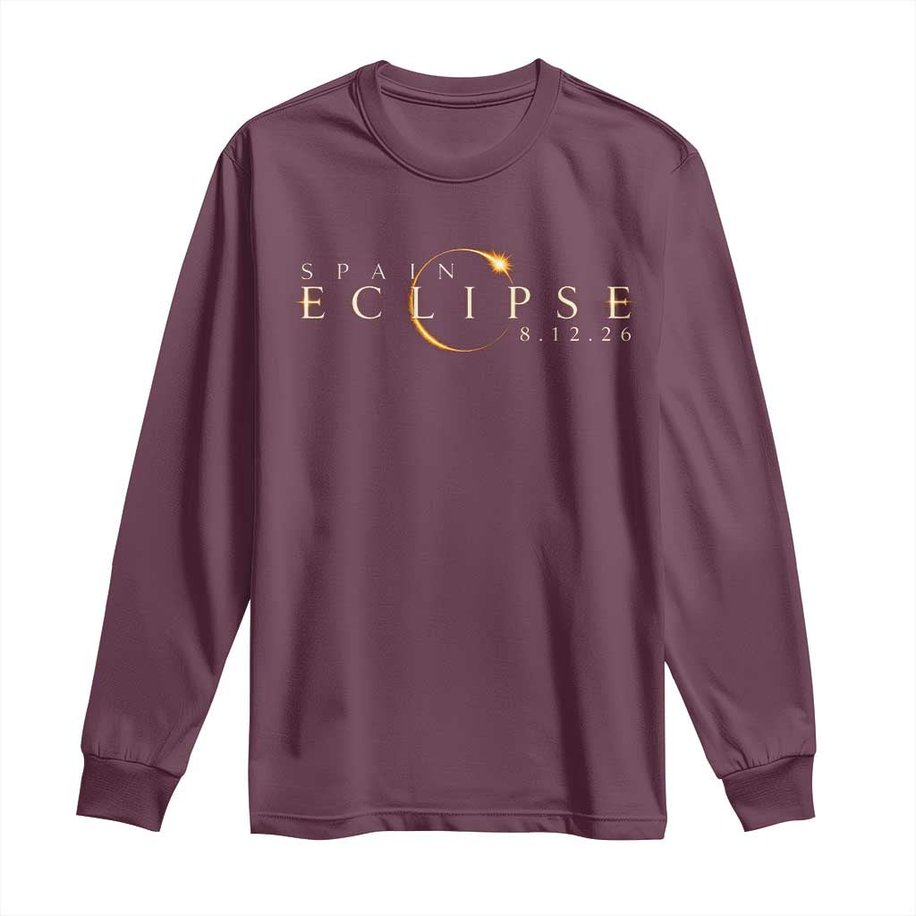 Spain Solar Eclipse 2026 Long Sleeve Shirt August 12 2026 Total Eclipse TS11 Maroon Print Your Wear