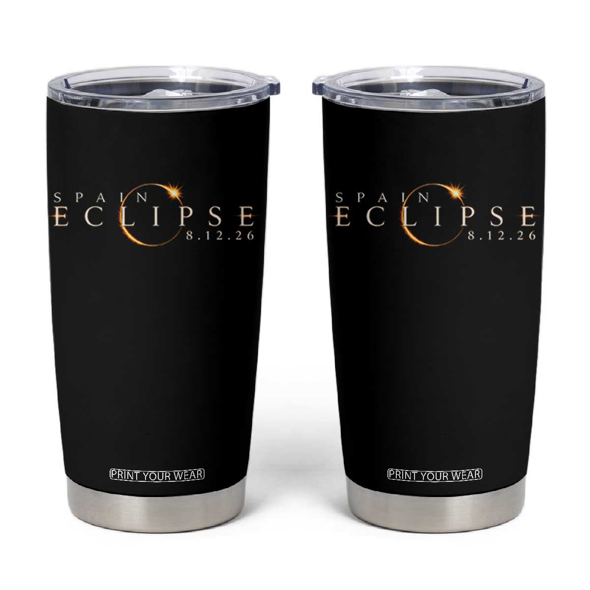 Spain Solar Eclipse 2026 Tumbler Cup August 12 2026 Total Eclipse TS11 Black Print Your Wear