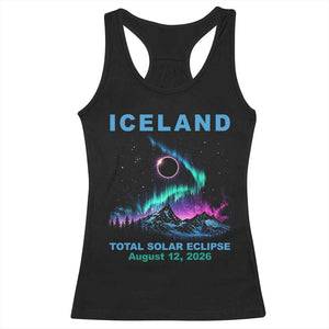 Iceland Total Solar Eclipse 2026 Racerback Tank Top August 12 Eclipse Totality Chaser Aurora Northern Lights TS11 Black Print Your Wear