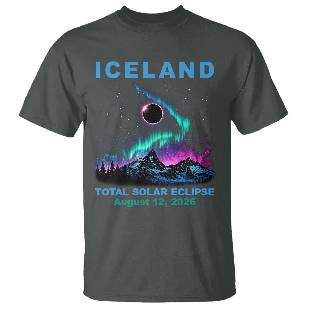 Iceland Total Solar Eclipse 2026 T Shirt August 12 Eclipse Totality Chaser Aurora Northern Lights TS11 Dark Heather Print Your Wear