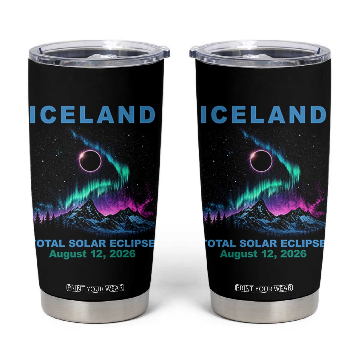 Iceland Total Solar Eclipse 2026 Tumbler Cup August 12 Eclipse Totality Chaser Aurora Northern Lights TS11 Black Print Your Wear