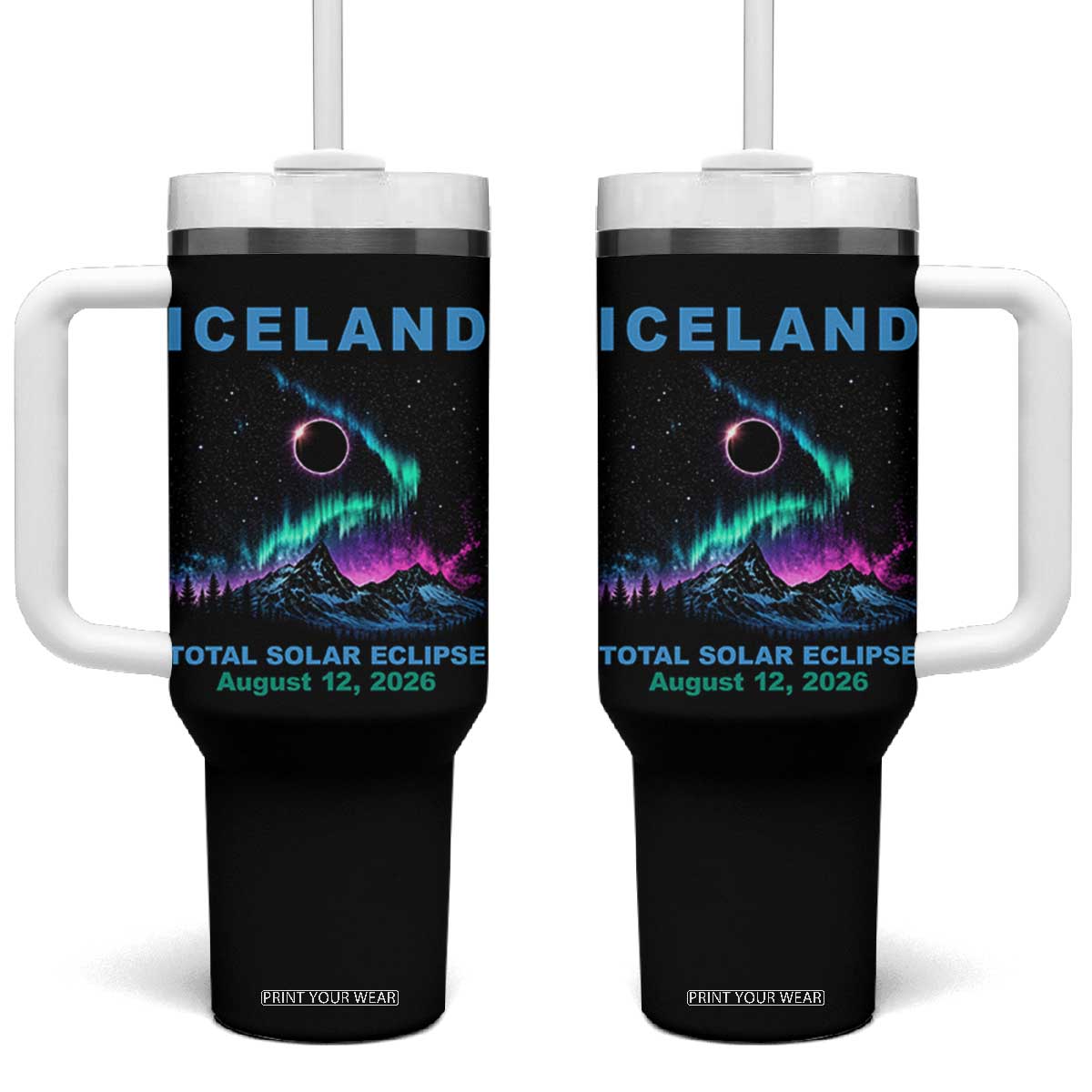 Iceland Total Solar Eclipse 2026 Tumbler With Handle August 12 Eclipse Totality Chaser Aurora Northern Lights TS11 One Size: 40 oz Black Print Your Wear