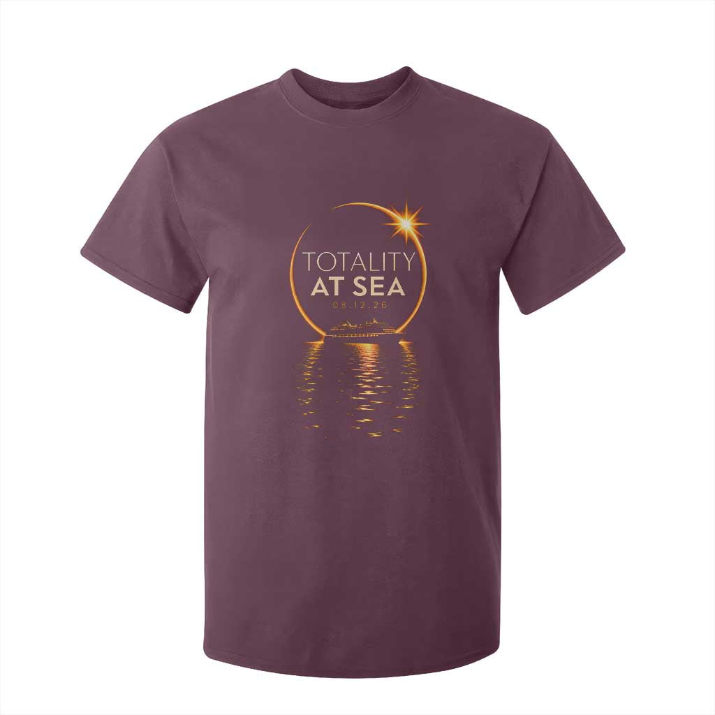 Total Solar Eclipse At Sea 2026 T Shirt For Kid Totality Eclipse Cruise TS11 Maroon Print Your Wear