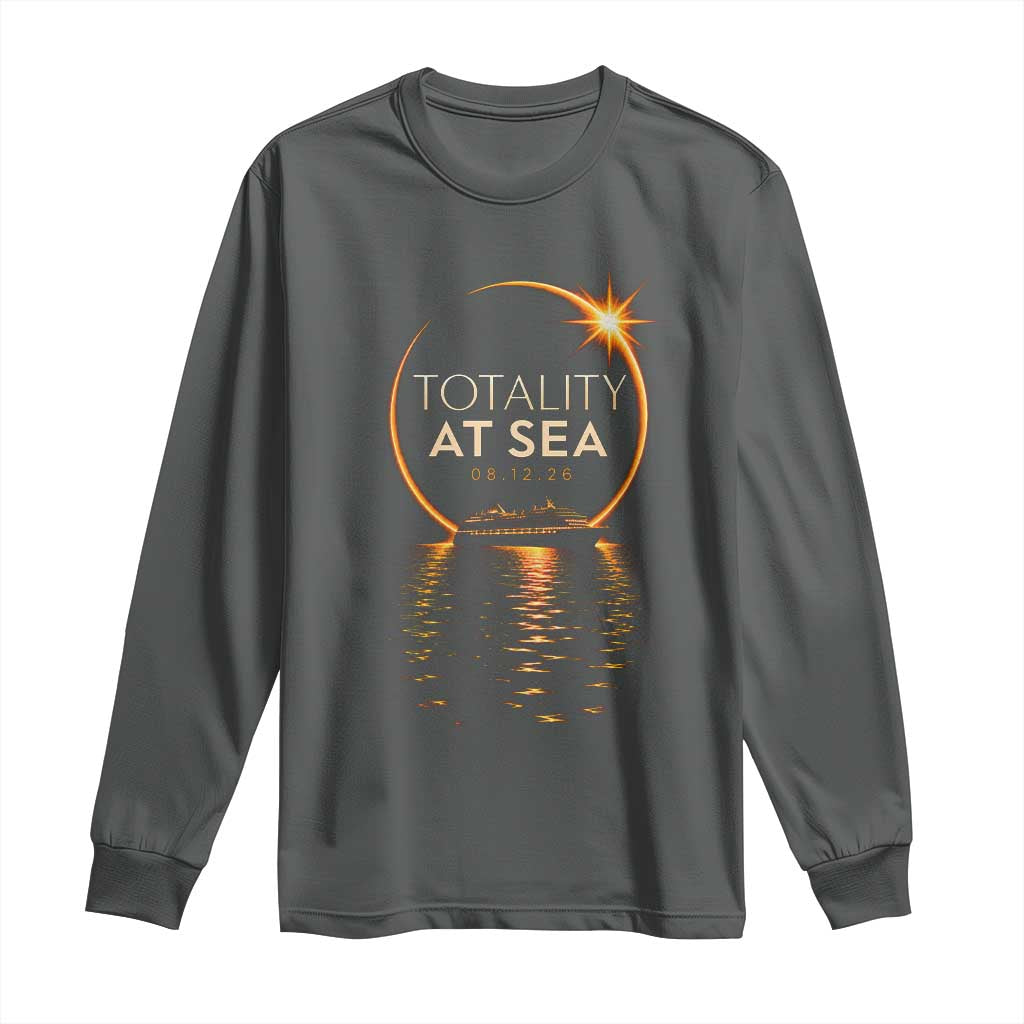 Total Solar Eclipse At Sea 2026 Long Sleeve Shirt Totality Eclipse Cruise TS11 Dark Heather Print Your Wear