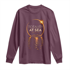Total Solar Eclipse At Sea 2026 Long Sleeve Shirt Totality Eclipse Cruise TS11 Maroon Print Your Wear