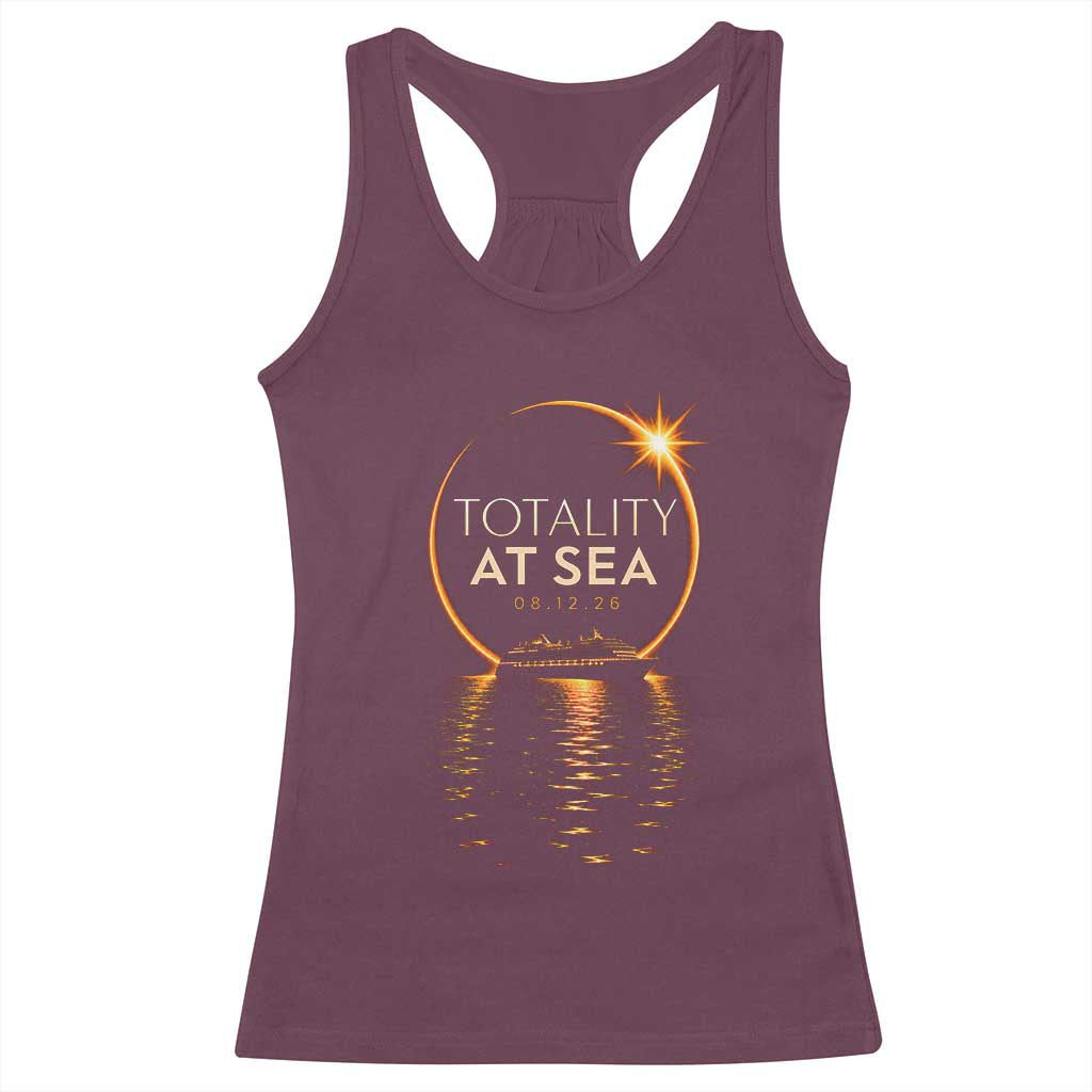 Total Solar Eclipse At Sea 2026 Racerback Tank Top Totality Eclipse Cruise TS11 Maroon Print Your Wear