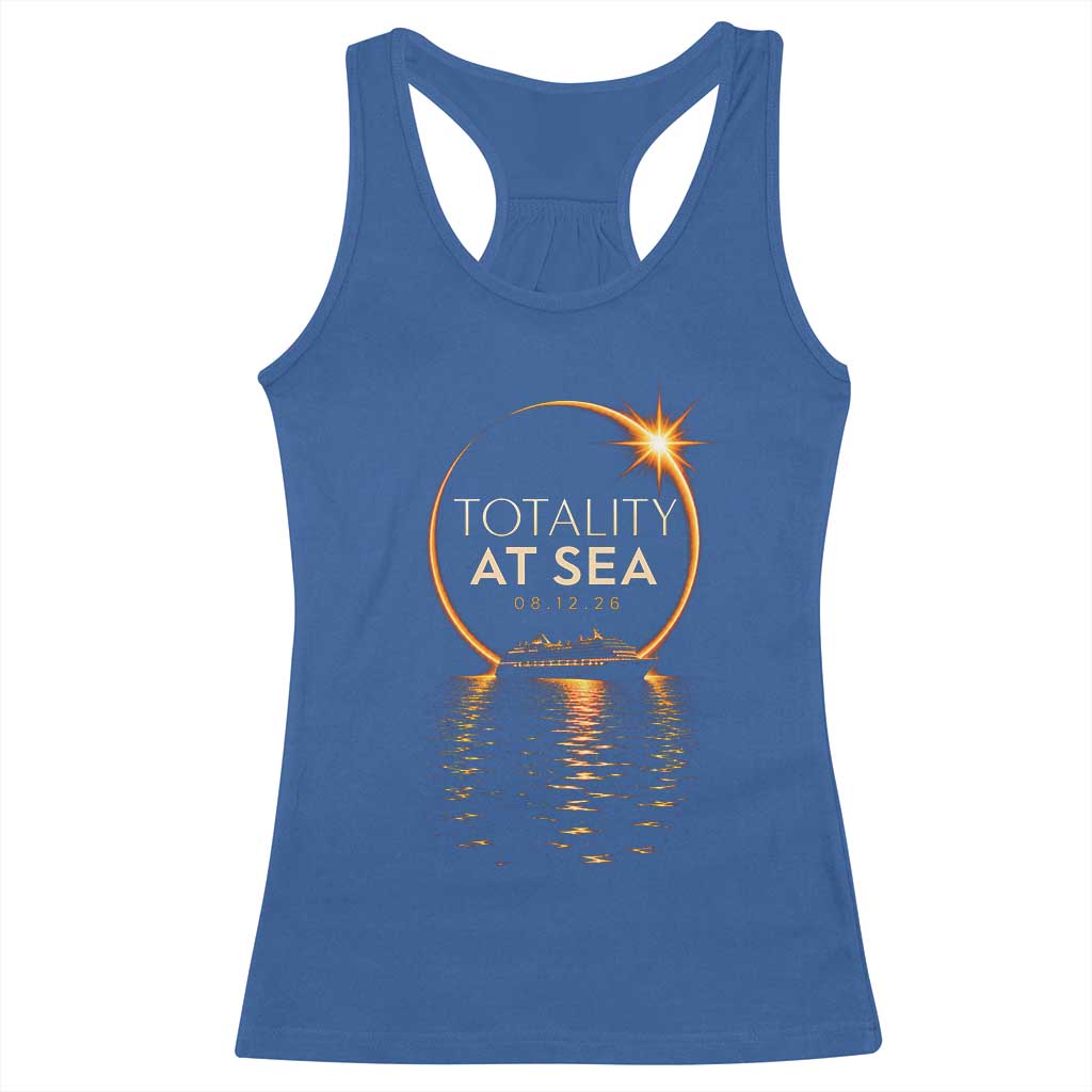 Total Solar Eclipse At Sea 2026 Racerback Tank Top Totality Eclipse Cruise TS11 Royal Blue Print Your Wear