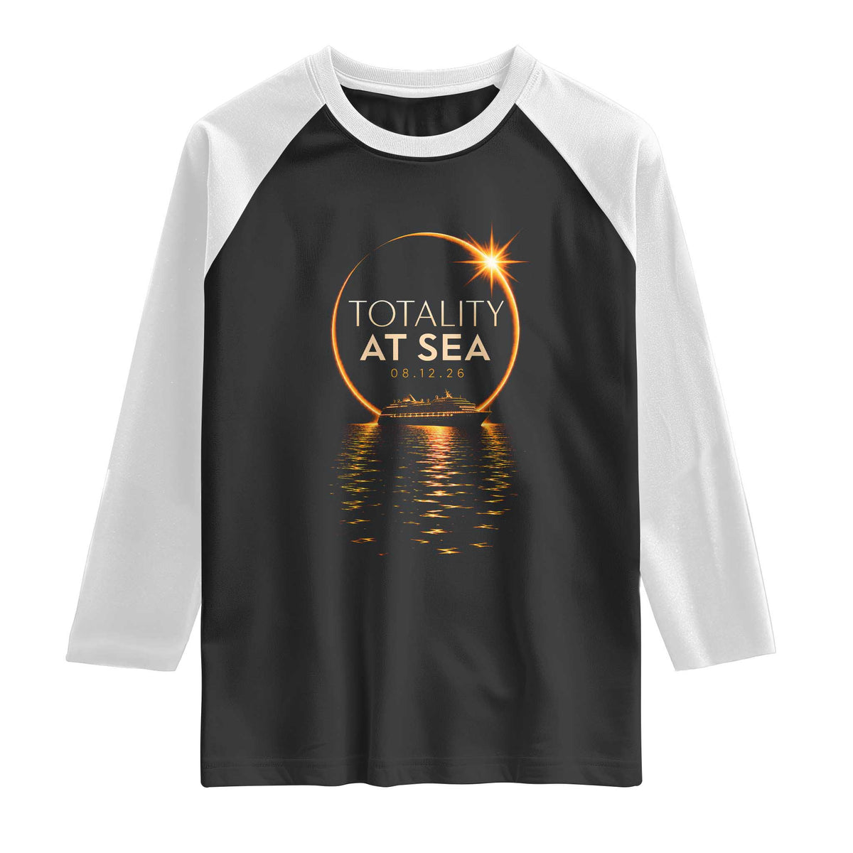Total Solar Eclipse At Sea 2026 Raglan Shirt Totality Eclipse Cruise TS11 Black White Print Your Wear