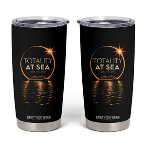 Total Solar Eclipse At Sea 2026 Tumbler Cup Totality Eclipse Cruise TS11 Black Print Your Wear