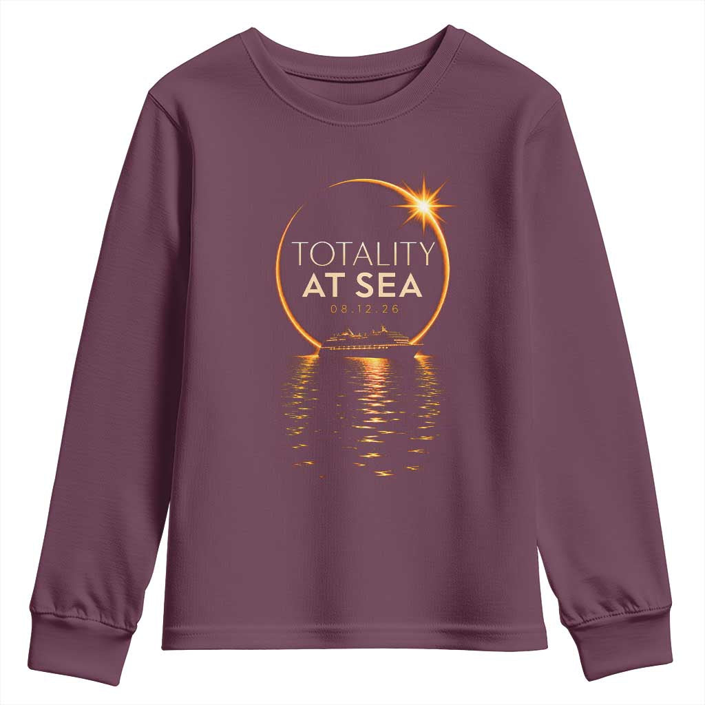 Total Solar Eclipse At Sea 2026 Youth Sweatshirt Totality Eclipse Cruise TS11 Maroon Print Your Wear