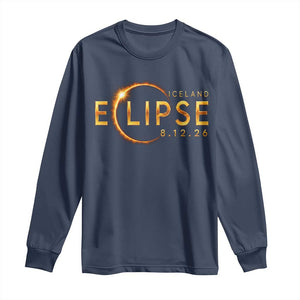 Iceland Eclipse 2026 Long Sleeve Shirt August 12 26 Solar Eclipse Totality TS11 Navy Print Your Wear