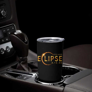 Iceland Eclipse 2026 Tumbler Cup August 12 26 Solar Eclipse Totality TS11 Print Your Wear
