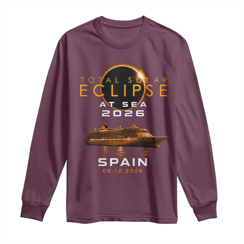Spain Total Solar Eclipse 2026 At Sea Cruise Long Sleeve Shirt TS11 Maroon Print Your Wear