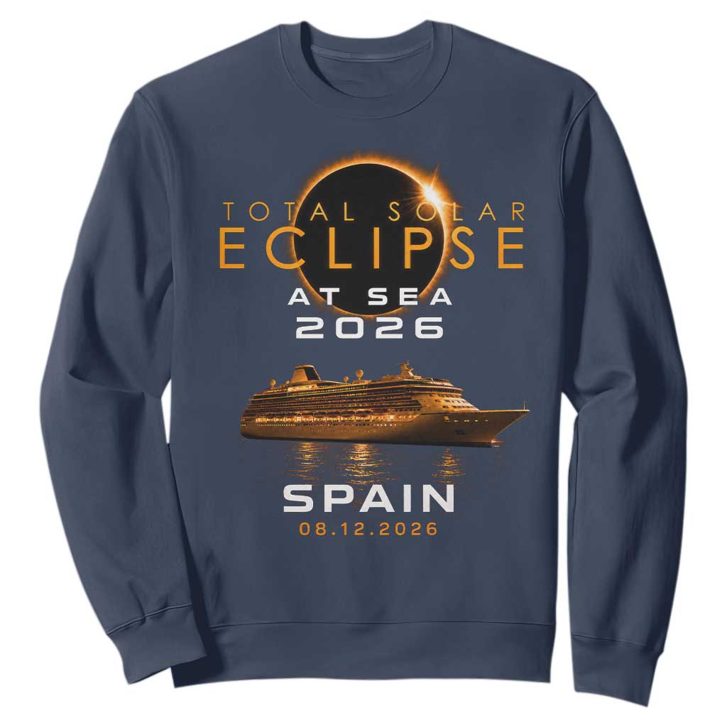 Spain Total Solar Eclipse 2026 At Sea Cruise Sweatshirt TS11 Navy Print Your Wear