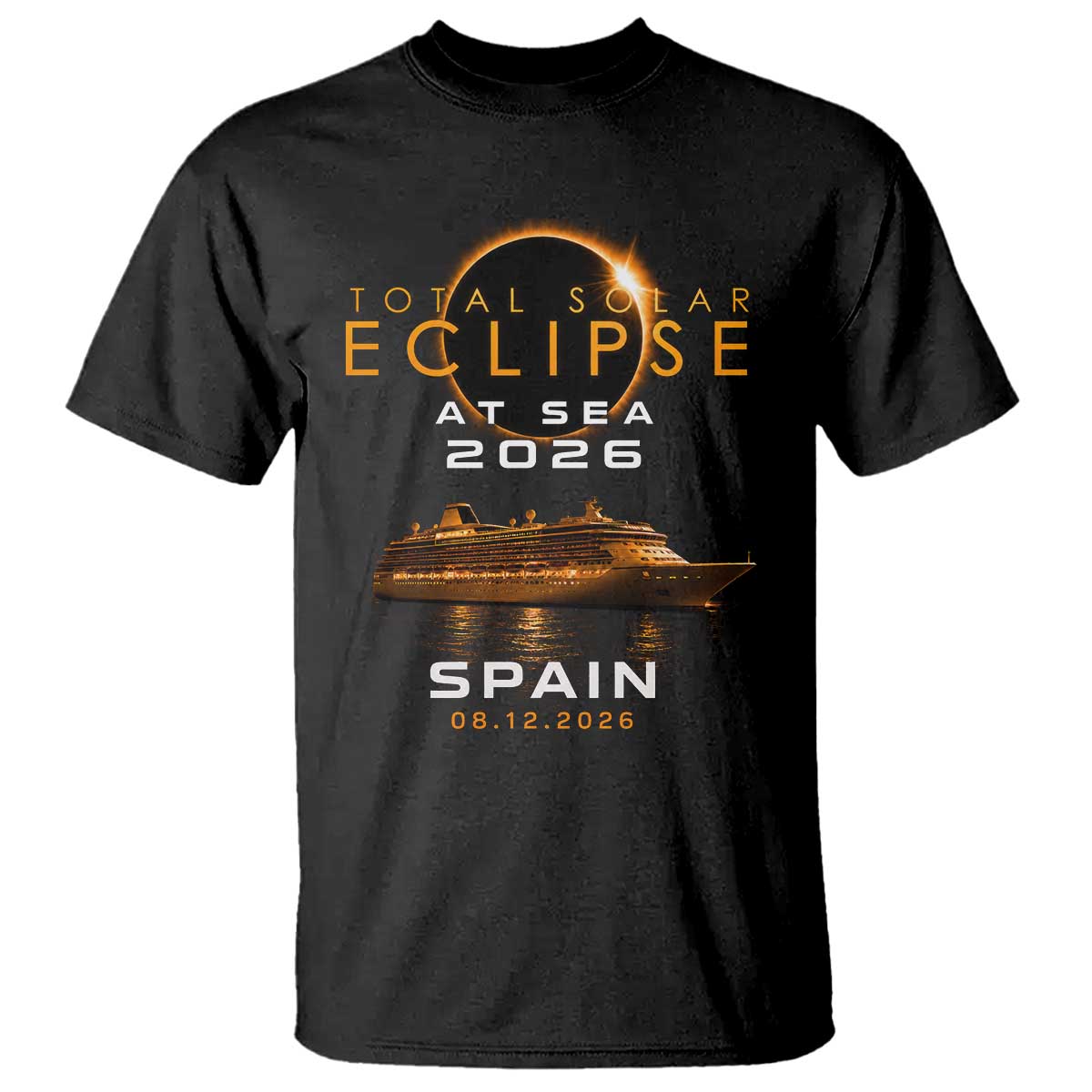 Spain Total Solar Eclipse 2026 At Sea Cruise T Shirt TS11 Black Print Your Wear