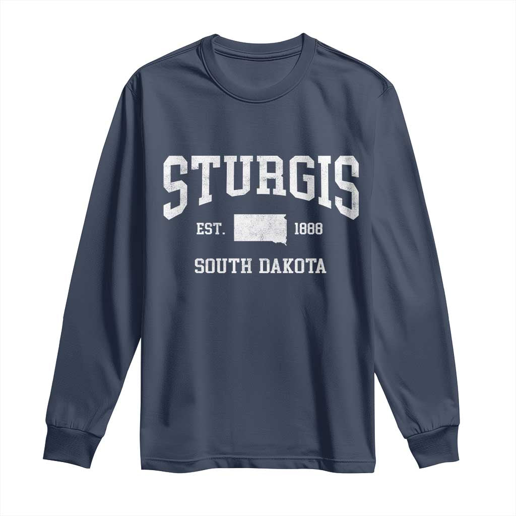 Sturgis South Dakota Est 1888 Long Sleeve Shirt Vintage SD State Map Pride TS11 Navy Print Your Wear