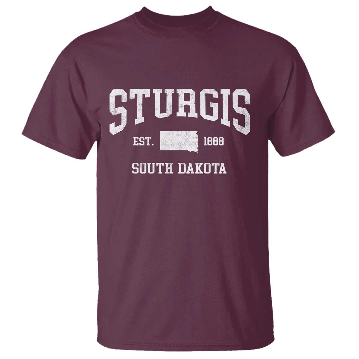 Sturgis South Dakota Est 1888 T Shirt Vintage SD State Map Pride TS11 Maroon Print Your Wear