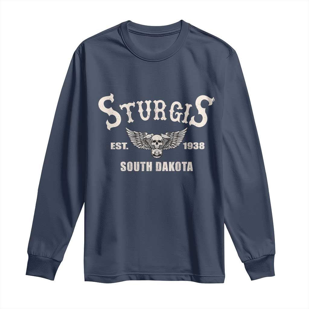 Sturgis South Dakota Est 1938 Motorcycle Biker Skull Long Sleeve Shirt TS11 Navy Print Your Wear