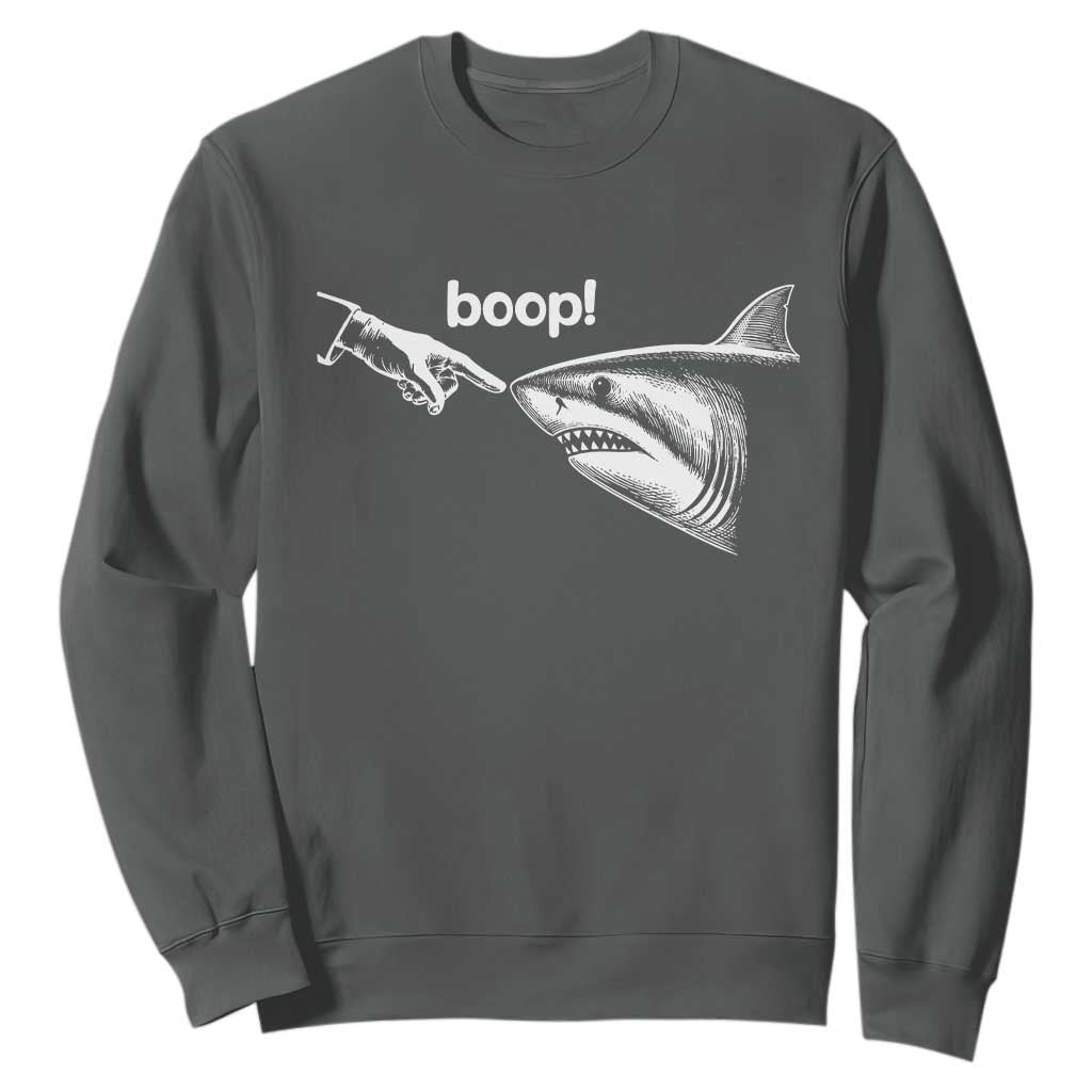 Boop Shark Meme Sweatshirt Funny Nose Touch Shark Lovers Ocean Life TS11 Dark Heather Print Your Wear