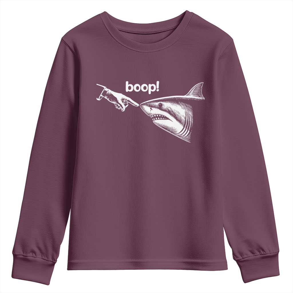 Boop Shark Meme Youth Sweatshirt Funny Nose Touch Shark Lovers Ocean Life TS11 Maroon Print Your Wear