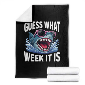 Funny Shark Guess What Week It Is Throw Blanket Shark Awareness Support Ocean Summer TS11 Black Print Your Wear