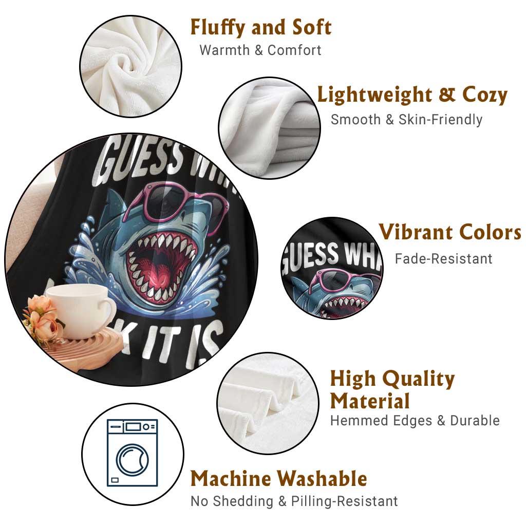 Funny Shark Guess What Week It Is Throw Blanket Shark Awareness Support Ocean Summer TS11 Print Your Wear