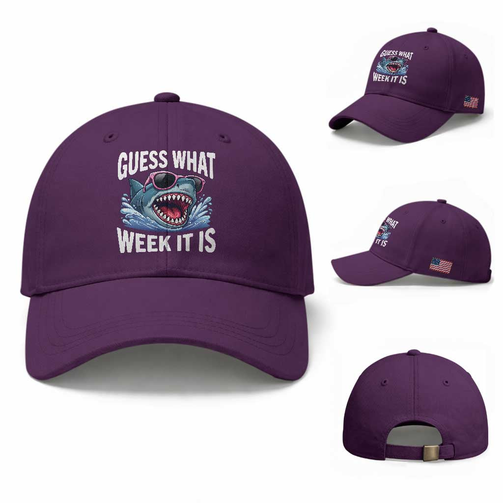 Funny Shark Guess What Week It Is Baseball Cap Shark Awareness Support Ocean Summer TS11 Baseball Cap Universal Fit Purple Print Your Wear